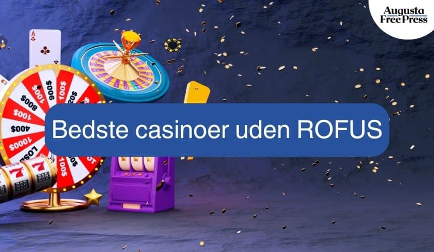 Rofus Casino En Guide til Ansvarligt Spil