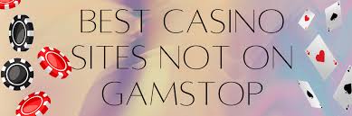 Discovering Gambling Sites Not on GamStop Discovering Gambling Sites Not on GamStop
