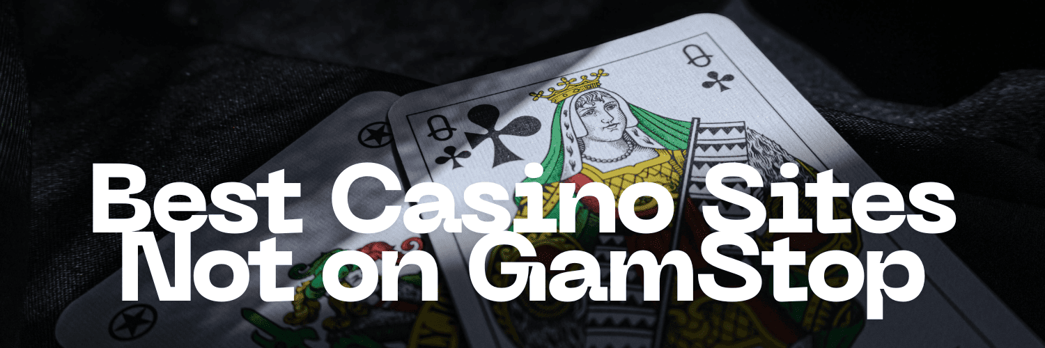 Discovering the Best Casinos Not on GamStop