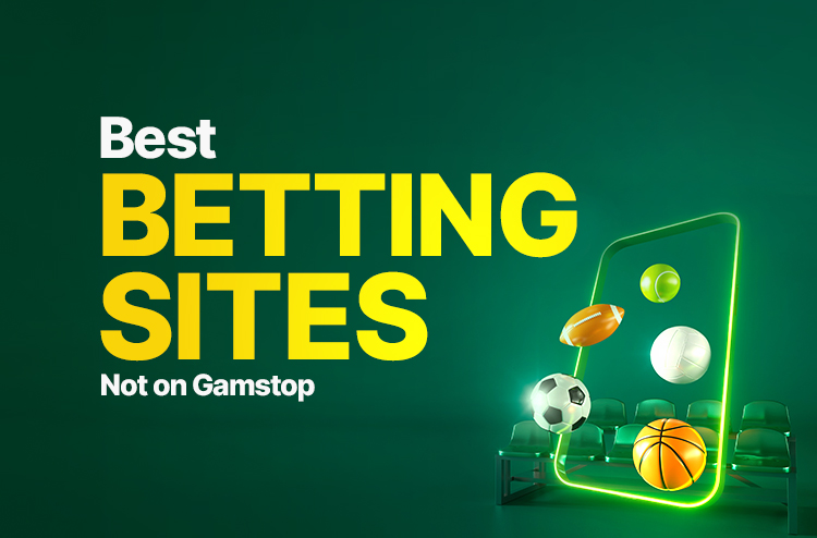 Exploring Non GamStop Sportsbooks The Best Alternatives for Bettors