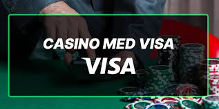 Visa Casino Din Guide til Sikker Betaling Online