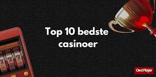 Bedste Online Casinoer - Din Guide til de Bedste Spilmuligheder