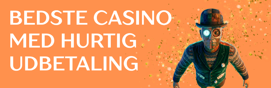 Casino med Hurtig Udbetaling Find Din Ideelle Spilleoplevelse