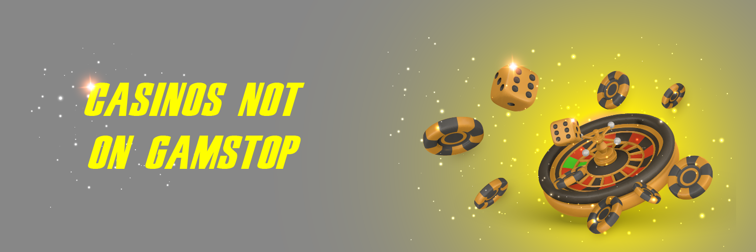 Discovering Casino Sites Not on Gamstop 1753066410