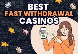 Experience Online Casinos with Quick Withdrawal Options