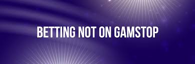 Explore Non GamStop Sports Betting Sites A Comprehensive Guide
