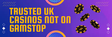 Exploring Casinos Not Part of GamStop A Guide for Players